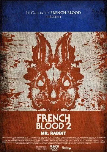 French Blood 2 - Mr. Rabbit