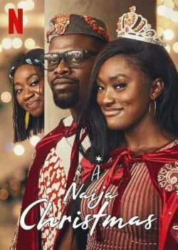 A Naija Christmas A Naija Christmas