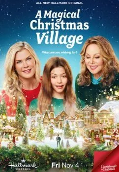 Волшебная рождественская деревня Волшебная рождественская деревня