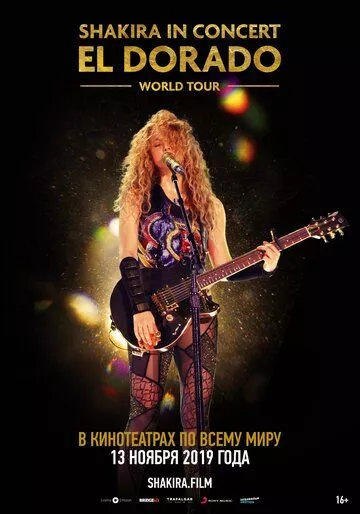 Shakira In Concert: El Dorado World Tour Shakira In Concert: El Dorado World Tour